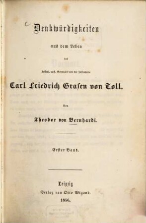 Denkwürdigkeiten aus dem Leben des kaiserl. russ. Generals von der Infanterie Carl Friedrich Grafen von Toll, Bd. 1