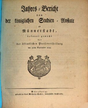 Jahresbericht der Königlich Bayerischen Studienanstalt zu Münnerstadt. 1822, 1822