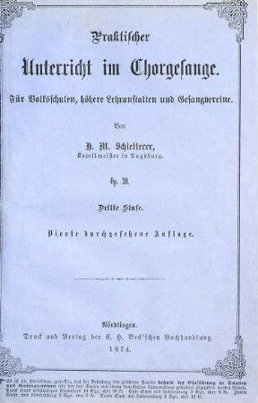 Praktischer Unterricht im Chorgesange : für Volksschulen, höhere Lehranstalten und Gesangvereine ; op. 30, 3.. Dritte Stufe