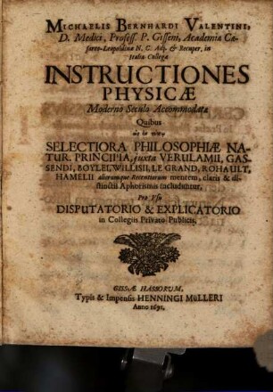 Michaelis Bernhardi Valentini ... Instructiones physicae