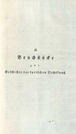 II. Bruchstücke zur Geschichte der lyrischen Dichtkunst