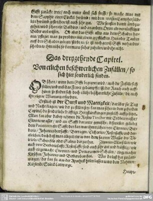 Das dreyzehende Capitel. Von etlichen beschwerlichen Zufällen, so sich hier sonderlich finden