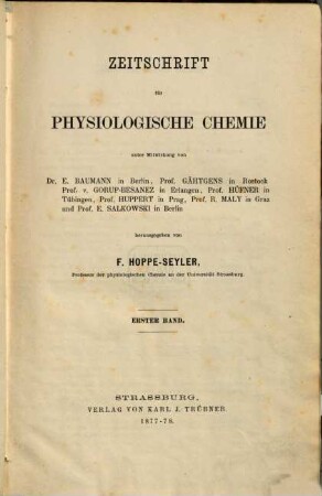 Zeitschrift für physiologische Chemie. 1. 1877/78