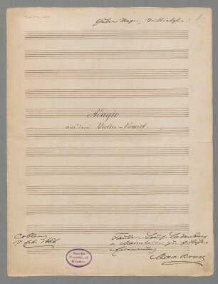 Concertos, vl, pf, op.26/2, Es-Dur - BSB Mus.ms. 6559 : [title page:] Guten Mogn[!], Vielliebchen! // Adagio // aus dem Violin-Concert. // Coblenz // 17. Febr. 1866. // Fräulein Louise Ladenburg // in Mannheim zur frdlichen // Erinnerung // Max Bruch