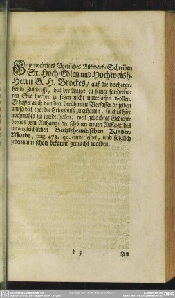 Gegenwärtiges Poetisches Antwort-Schreiben Sr. Hoch-Edlen und Hochweish. Herrn B. H. Brockes, auf die vorhergehende Zuschrifft, ...