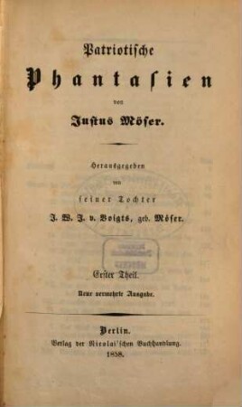 Justus Möser's sämmtliche Werke, 1. Patriotische Phantasien. 1. Theil