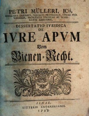 Diss. iur. De iure apum, vom Bienen-Recht