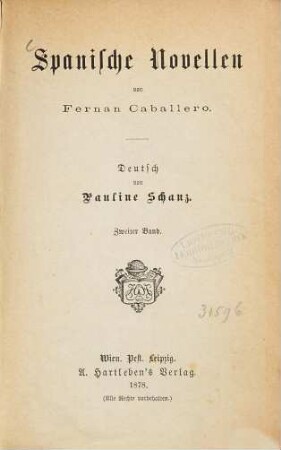 Spanische Novellen von Fernan Caballero : Deutsch von Pauline Schanz, 2