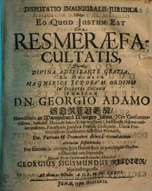 Disputatio Inauguralis Iuridica De Eo Quod Iustum Est Circa Res Merae Facultatis
