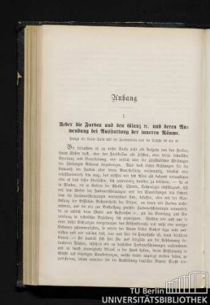 I. Ueber die Farben und den Glanz u.s.w. und deren Anwendung bei Ausstattung der inneren Räume