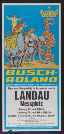 Geier Circus Busch-Roland, Landau, ohne Jahr