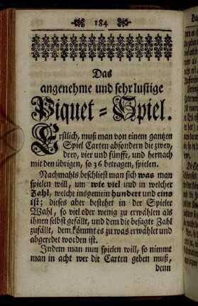 Das angenehme und sehr lustige Piquet-Spiel.