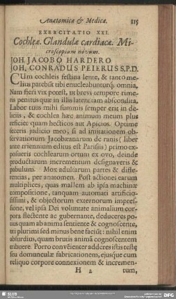Exercitatio XXI. Cochleae. Glandulae cardiacae. Microscopium novum. Joh. Jacobo Hardero Joh. Conradus Peierus S. P. D.