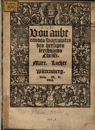 Von Anbeten des Sacraments des heyligen Leychnams Christi