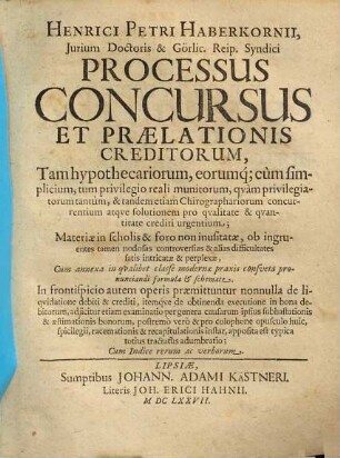 Henr. Petri Haberkorn Processus concursus et praelationis creditorum ...