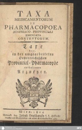 Taxa Medicamentorum in Pharmacopoea Austriaco-Provinciali emendata contentorum