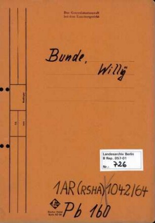 Personenheft Willy Bunde (*6.07.1902), Polizeisekretär