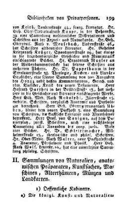 II. Sammlungen von Naturalien, anatomischen Präparaten, Kunstsachen, Maschinen, Alterthümern, Münzen und Landkarten