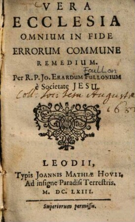 Vera ecclesia omnium in fide errorum commune remedium