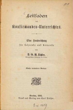 Leitfaden des Konfirmanden-Unterrichtes : Eine Handreichung für Lehrende und Lernende