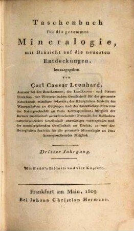 Taschenbuch für die gesammte Mineralogie mit Hinsicht auf die neuesten Entdeckungen : für das Jahr .... 3. 1809