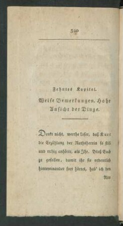 Zehntes Kapitel. Weise Bemerkungen. Hohe Ansicht der Dinge