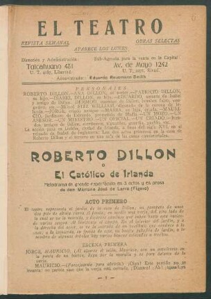 1921000600: Roberto Dillon o El católico de Irlanda : melodrama de grande espectáculo en 3 actos y en prosa