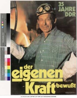 Originaltitel: 35 Jahre DDR der eigenen Kraft bewusst