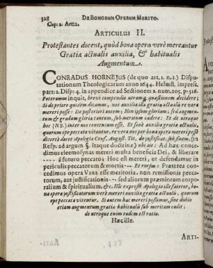 Articulus II. Protestantes docent, quod bona opera vere mercantur Gratiae actualis auxilia & habitualis Augmentum