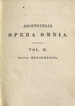 Ta meta ta Physika : Ad optimorum librorum fidem accurate edita = Aristotelis Metaphysica