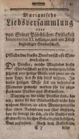 Marianische Liebsversammlung oder von Seiner Päbstlichen Heiligkeit Innocentius XI. bestätigte, und mit Ablaß begnadigte Bruderschaft