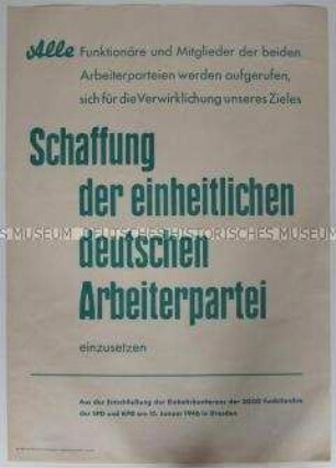 Maueranschlag mit einem Zitat aus der Entschließung der gemeinsamen Funktionärskonferenz von KPD und SPD 1946 in Dresden zur Schaffung der Einheitspartei