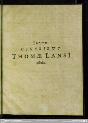 Lacrumae Cineribus Thomae Lansi affusae
