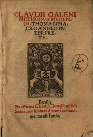 Claudii Galeni Methodus medendi