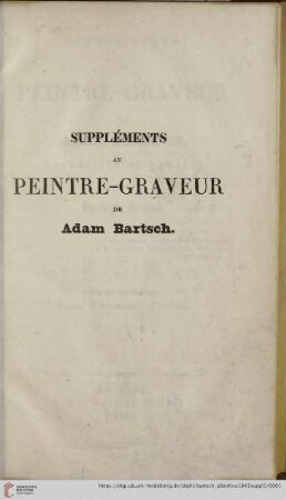 Suppléments au Peintre-graveur, 1: Le peintre graveur: Peintres et dessinateurs néerlandais