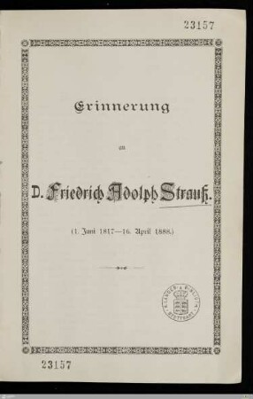 Erinnerung an D. Friedrich Adolph Strauß : (1. Juni 1817 - 16. April 1888.)