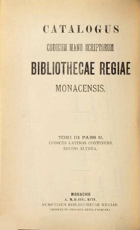Catalogus codicum latinorum Bibliothecae Regiae Monacensis, 1,2. Codices num. 2501 - 5250 compl.