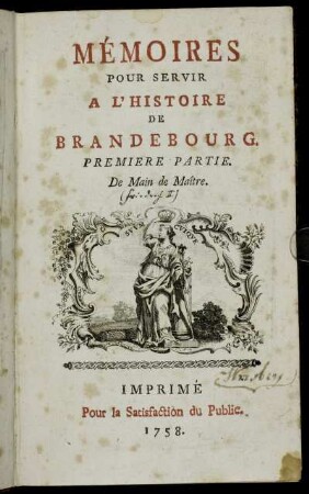 1: Mémoires Pour Servir A L'Histoire De Brandebourg. Premiere Partie