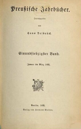 Preußische Jahrbücher. 71. 1893