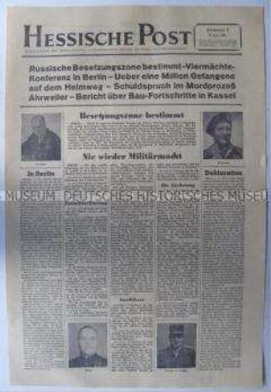Titelseite des Nachrichtenblattes der US-Armee "Hessische Post" u.a. zur Festlegung der Besatzungszonen und zur ersten Deklaration des Obersten Alliierten Kontrollrates