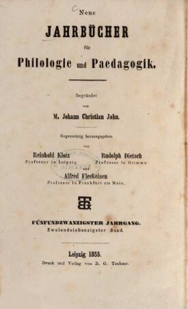 Neue Jahrbücher für Philologie und Pädagogik. 72 = Jg. 25 = Jg. 1. 1855