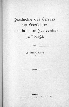 Geschichte des Vereins der Oberlehrer an den höheren Staatsschulen Hamburgs.