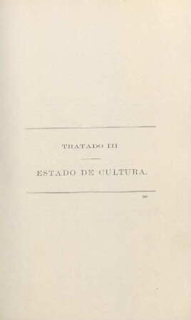 Tratado III. Estado de cultura