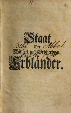 Staat der Käyserl. und Ertzhertzogl. Erbländer