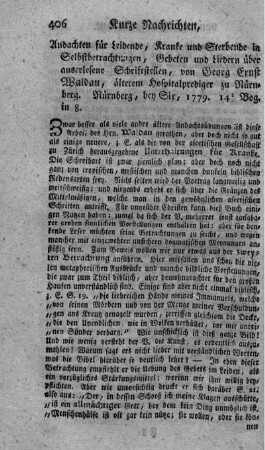 Andachten für Leidende, Kranke und Sterbende in Selbstbetrachtungen, Gebeten und Liedern über auserlesene Schriftstellen.