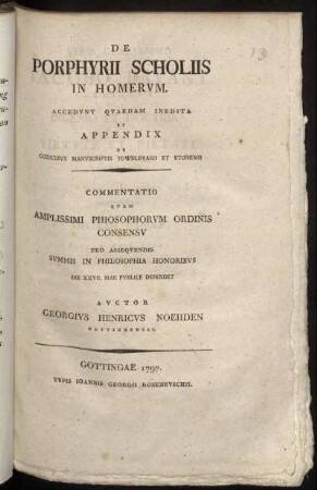 De Porphyrii Scholiis in Homerum : Accedunt Quaedam Inedita Et Appendix De Codicibus Manuscriptis Townleyano Et Etonensi : Commentatio