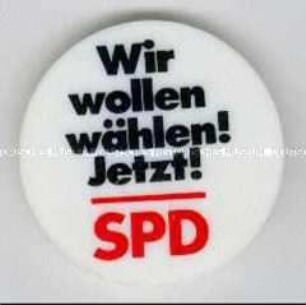 "Wir wollen wählen! / Jetzt! / SPD"