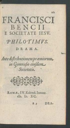 Francisci Bencii E Societate Iesu. Philotimus. Drama.