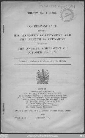 Correspondence between His Majesty's Government and the French Government respecting the Angora Agreement of October 20, 1921 : presented to Parliament by Command of His Majesty