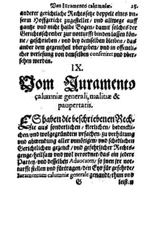 IX. Vom Juramento calumniæ generali, malitiæ & paupertatis.